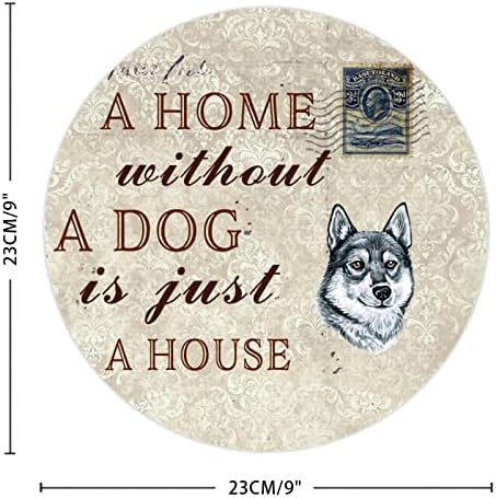 Komik Köpek Metal Tabela Köpeksiz Bir Ev Sadece Bir Ev Sıkıntılı Yuvarlak Pet Kapı Askısı Komik Köpek Alıntı Metal